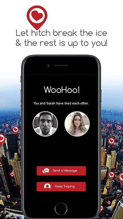 Hitch dating app - Jun 20, 2023 · Hitch is a refreshing take on the traditional dating app model. By connecting users based on shared hobbies and interests, it offers a more organic way to meet potential partners. If you’re looking for something beyond the superficial world of swiping left or right, give Hitch a try. 